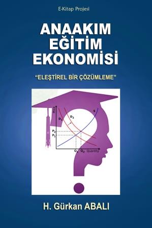 Anaakım Eğitim Ekonomisi: “Eleştirel Bir Çözümleme”