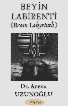 Beyin Labirenti (Brain Labyrinth)
