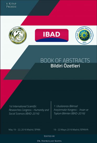 “BOOK OF ABSTRACT” (1st International Scientific Researches Congress-Humanity an Social Sciences IBAD-2016)