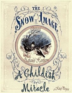 The Snow-Image {A Childish Miracle}